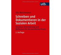 Ute Reichmann Schreiben und Dokumentieren in der Sozialen Arbeit: (Tapa blanda)