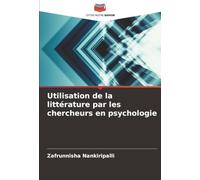 Utilisation de la littérature par les chercheurs en psychologie