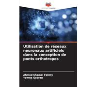 Utilisation de réseaux neuronaux artificiels dans la conception de ponts orthotropes