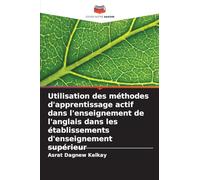 Utilisation des méthodes d'apprentissage actif dans l'enseignement de l'anglais dans les établissements d'enseignement supérieur
