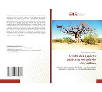 Utilité des espèces végétales en voie de disparition: dans les zones rurales du Niger : cas du baobab ' Adansonia digitata ' à Kotaki et Banigoungou