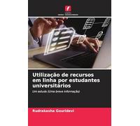 Utilização de recursos em linha por estudantes universitários: Um estudo (Uma breve informação)