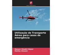Utilização de Transporte Aéreo para casos de emergência