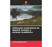 Utilização sustentável de dejetos animais e sucesso académico