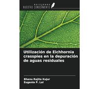 Utilización de Eichhornia crasspies en la depuración de aguas residuales