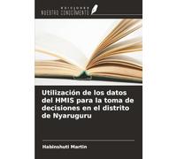 Utilización de los datos del HMIS para la toma de decisiones en el distrito de Nyaruguru