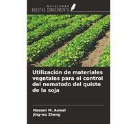 Utilización de materiales vegetales para el control del nematodo del quiste de la soja