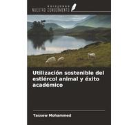 Utilización sostenible del estiércol animal y éxito académico