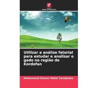 Utilizar a análise fatorial para estudar e analisar o gado na região de Kordofan