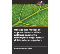 Utilizzo dei metodi di apprendimento attivo nell'insegnamento dell'inglese negli istituti di istruzione superiore