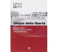 Utopia della libertà. DVD [Italia]