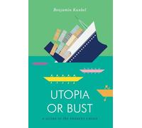 Utopia or Bust: A Guide to the Present Crisis (Jacobin)