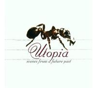 Utopia-Scenes from a Future