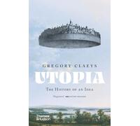 Utopia: The History of an Idea