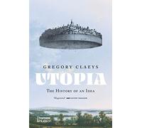 Utopia: The History of an Idea