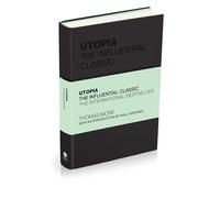 Utopia: The Influential Classic (Capstone Classics)
