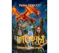 UTOPYA: Cronache di un sogno