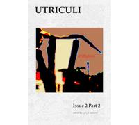 Utriculi Issue 2: Part 2