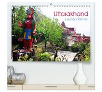 Uttarakhand - Land der Götter (hochwertiger Premium Wandkalender 2026 DIN A2 quer), Kunstdruck in Hochglanz: Eine Reise durch die phantastische Himalaya Region Uttarakhand