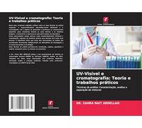 UV-Visível e cromatografia: Teoria e trabalhos práticos