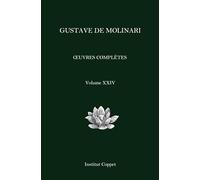 Œuvres complètes de Gustave de Molinari - Volume 24