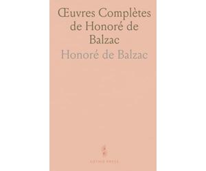 Œuvres Complètes de Honoré de Balzac: La Comédie Humaine; Scènes de la Vie Privée, VII; Études Selectes