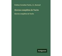¿uvres complétes de Tacite: ¿uvres complétes de Tacite