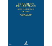 Œuvres pour Piano: Hymnes, prières, et rituels. piano.: 3