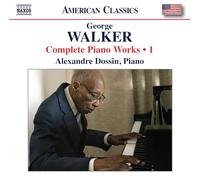 George Walker – Obras completas para piano, Vol. 1 – CD – Importación USA – NAXOS
