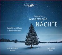 Uwe Schönbeck (Sprecher) - Es gibt so wunderweiße Nächte - Gedichte und Musik zur Weihnachtszeit