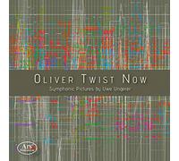Uwe Ungerer - Oliver Twist Now - Symphonic Pictures By Uwe Ungerer