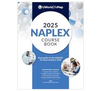UWorld RxPrep's 2025 NAPLEX Course Book for Pharmacist Licensure Exam Preparation