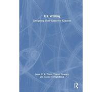 UX Writing: Designing User-Centered Content