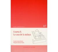 Uxama II. La Casa de La Atalaya
