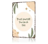 UYCUODLUY Retro Motivational Tin Sign Trust Yourself For Public Speaking Class Training Room Workshop 8 X 12 inch