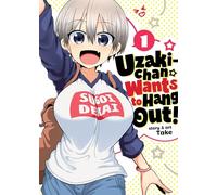 Uzaki-chan Wants to Hang Out! Vol. 1