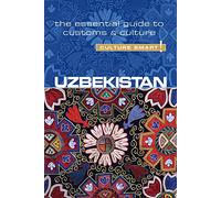 Uzbekistan - Culture Smart! The Essential Guide to Customs & Culture [Idioma Inglés]