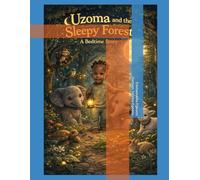 Uzoma and the Sleepy Forest