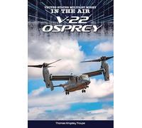 V-22 Osprey (United States Military Might: In the Air)