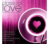V/A*CLASSICAL LOVE ROYAL PHILHARMONIC OR
