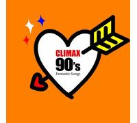 V.A. - Climax 90's Fantastic Songs [2