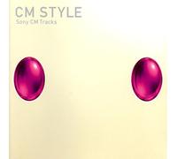 V.A - Cm Style:Sony Cm Tracks
