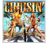 V.A. - CRUISIN-WE TAKING OVER-