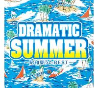 V.A. - Dramatic Summer-Showa Natsuut-