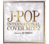 V.A. - J-POP INTERNATIONAL COVER MIX!