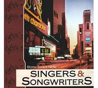 V.A.: James Taylor, Andrew Gold, The Doobie Brothers, Carly Simon, Randy Newman, Joe Cocker, Gary Wright, Harry Chapin, Emmylou Harris, Tim Buckley, Warren Zevon, Bread, The Everly Brothers,Judy Collins,England Dan & John Ford Coley,Grateful Dead - Singers & Songwriters - Both Sides Now