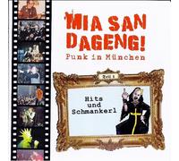 V.a.- Mia San Dageng! Punk in - Mia San Dageng! - Punk in München - Hits und Schmankerl - Teil 1