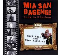 V.a.- Mia San Dageng! Punk in - Mia San Dageng! - Punk in München - Raritäten und Spezialitäten - Teil 2