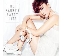 V.A. (Mixed By DJ Kaori) - DJ Kaori's Party Hits