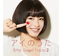 V.A. (Mixed By Q;Indivi+) - V.A. (Mixed By Q;Indivi+) - Ai No Uta Bitter Sweet Tracks 2 Mixed By Q;Indivi+ [Japan CD] UICZ-8158